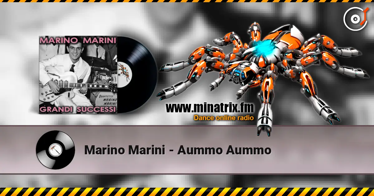 Marino Marini - Aummo Aummo écouter en ligne en haute qualité | Minatrix.FM