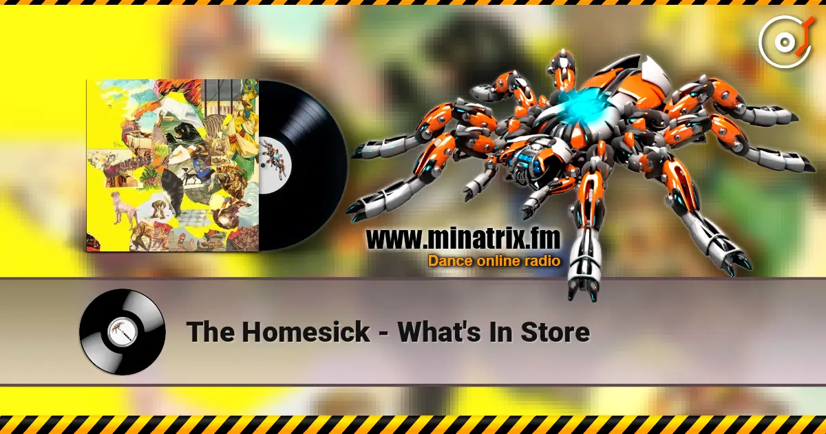 The Homesick - What's In Store écouter en ligne en haute qualité | Minatrix.FM