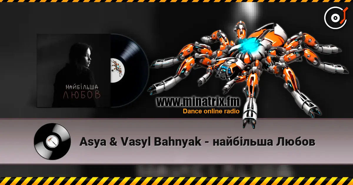 Asya & Vasyl Bahnyak - найбільша Любов écouter en ligne en haute qualité | Minatrix.FM