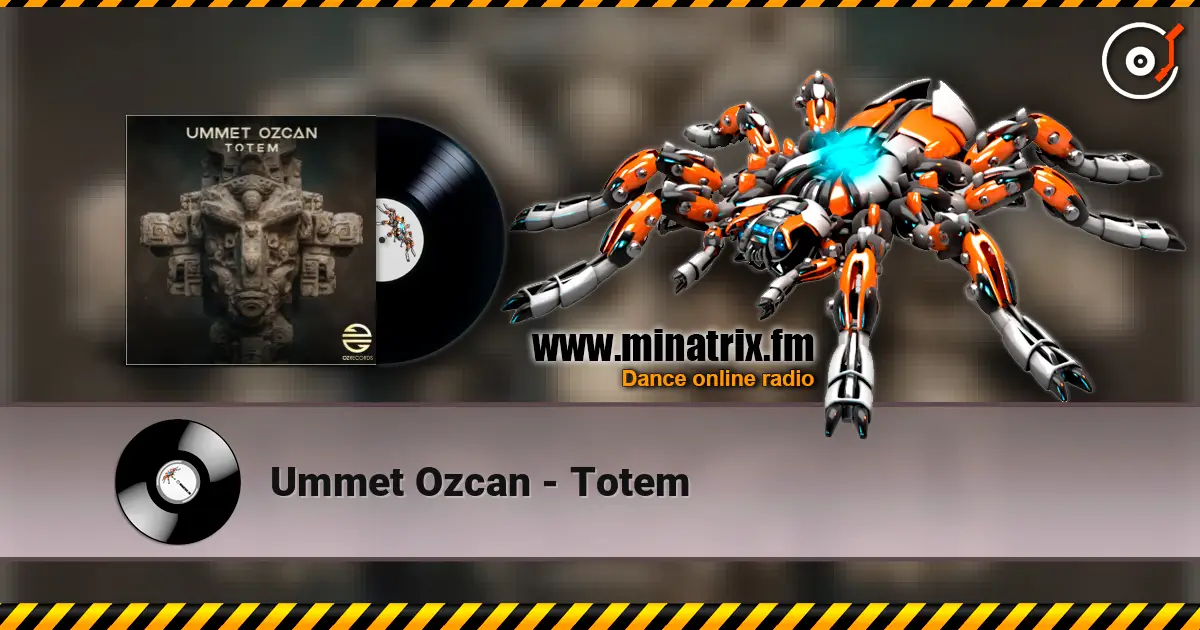 Ummet Ozcan - Totem écouter en ligne en haute qualité | Minatrix.FM