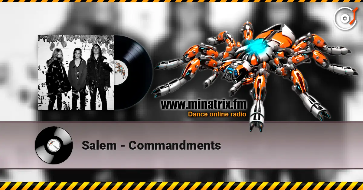 Salem - Commandments écouter en ligne en haute qualité | Minatrix.FM