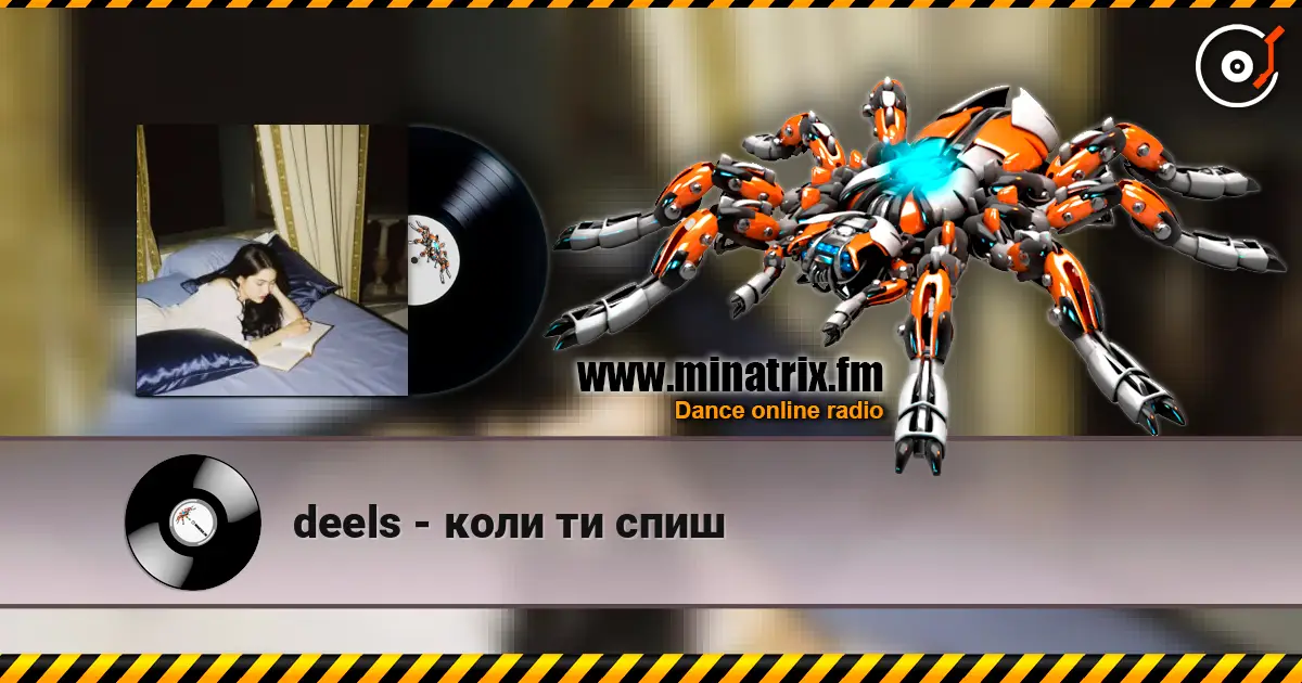 deels - коли ти спиш écouter en ligne en haute qualité | Minatrix.FM