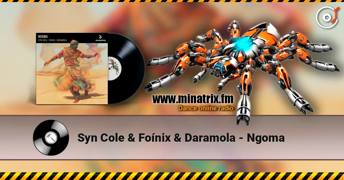 Syn Cole & Foínix & Daramola - Ngoma écouter en ligne en haute qualité | Minatrix.FM