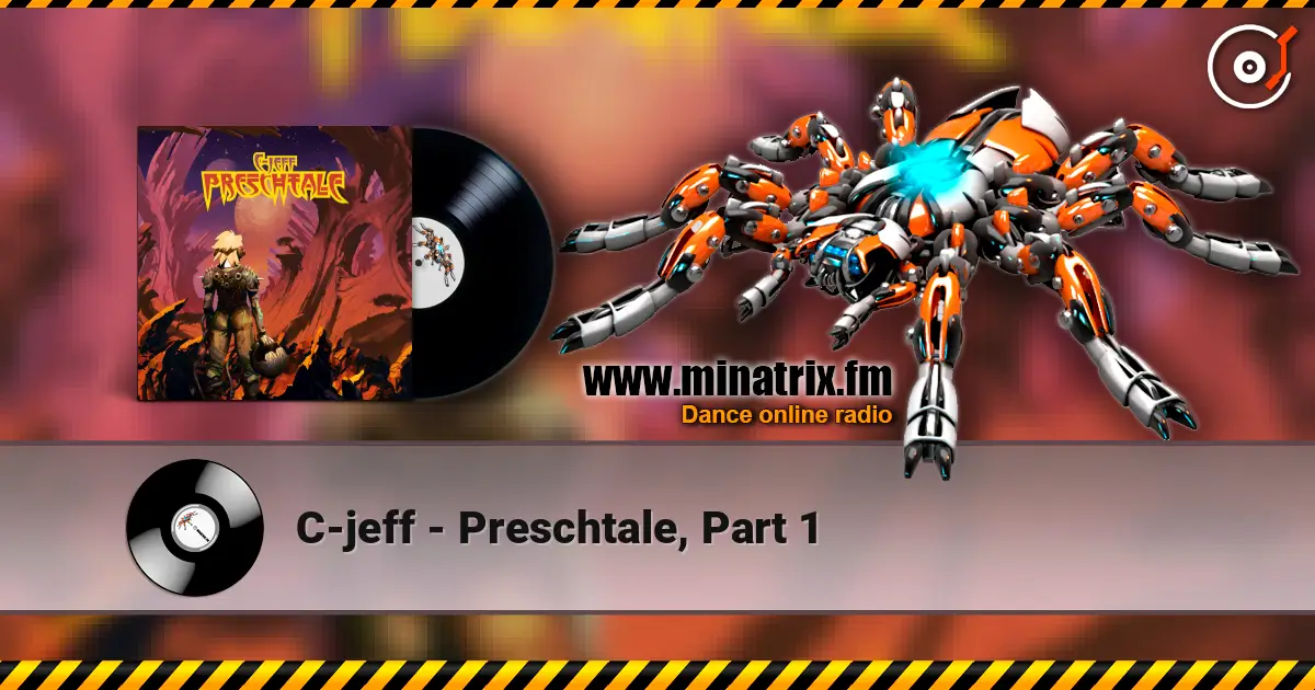 C-jeff - Preschtale, Part 1 écouter en ligne en haute qualité | Minatrix.FM