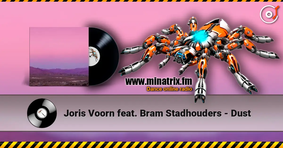 Joris Voorn feat. Bram Stadhouders - Dust écouter en ligne en haute qualité | Minatrix.FM