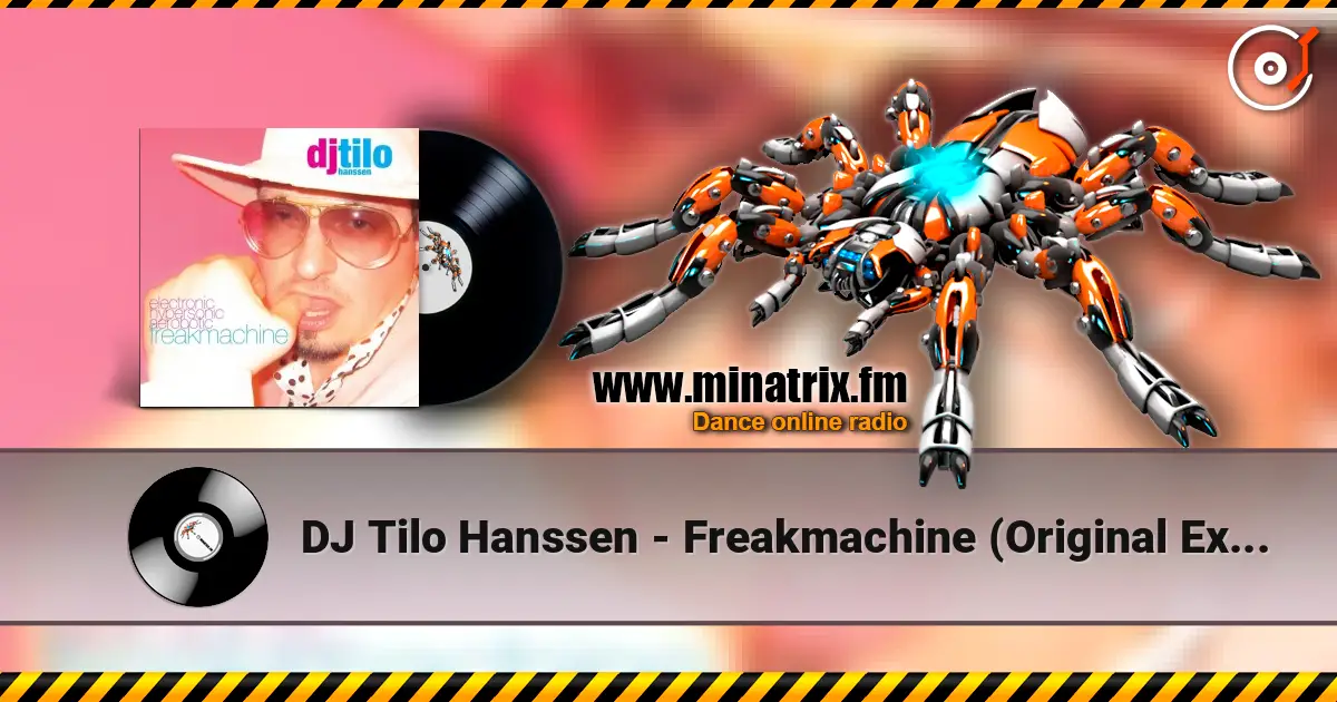 DJ Tilo Hanssen - Freakmachine (Original Extended) écouter en ligne en haute qualité | Minatrix.FM