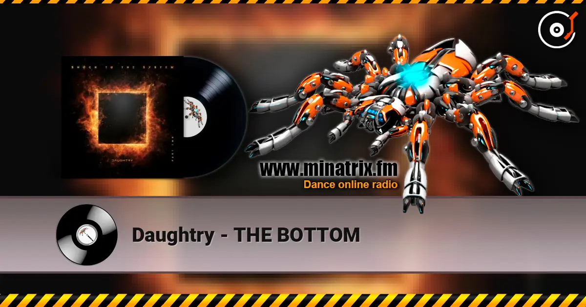 Daughtry - THE BOTTOM écouter en ligne en haute qualité | Minatrix.FM