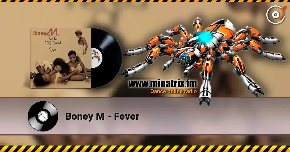 Boney M - Fever écouter en ligne en haute qualité | Minatrix.FM