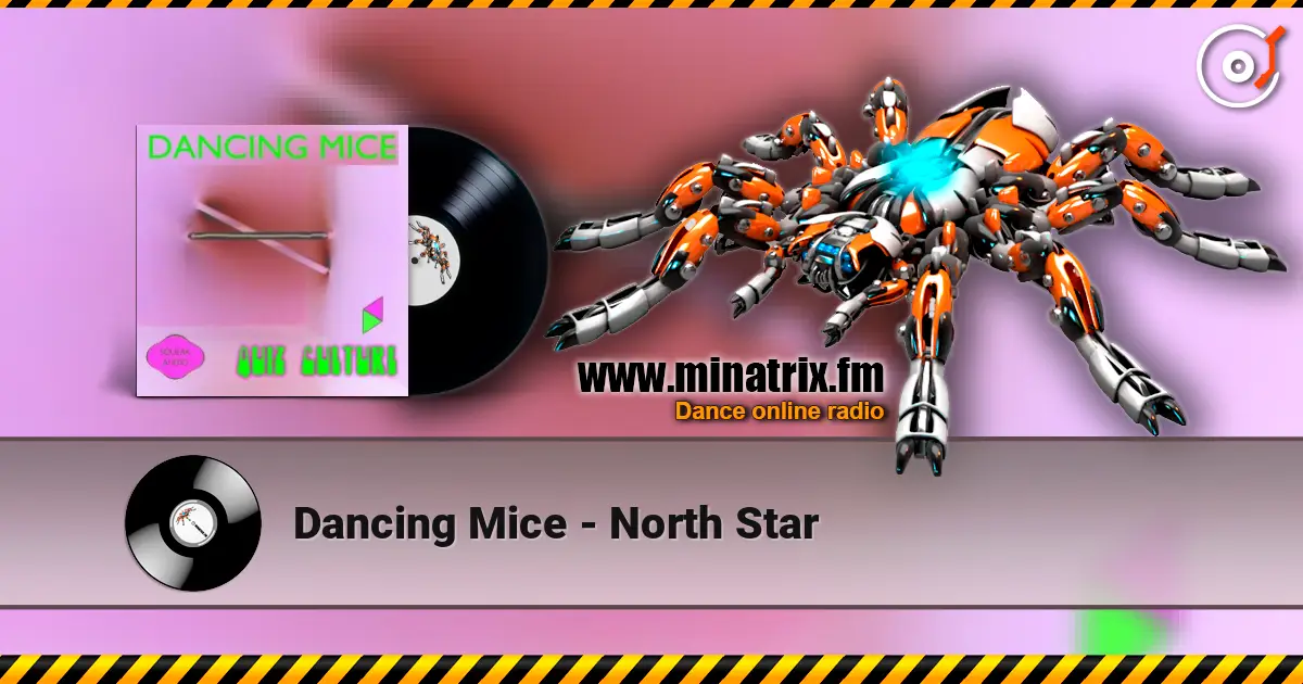 Dancing Mice - North Star écouter en ligne en haute qualité | Minatrix.FM