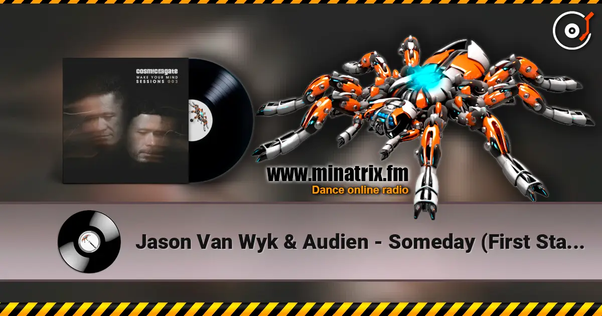 Jason Van Wyk & Audien - Someday (First State Remix) écouter en ligne en haute qualité | Minatrix.FM