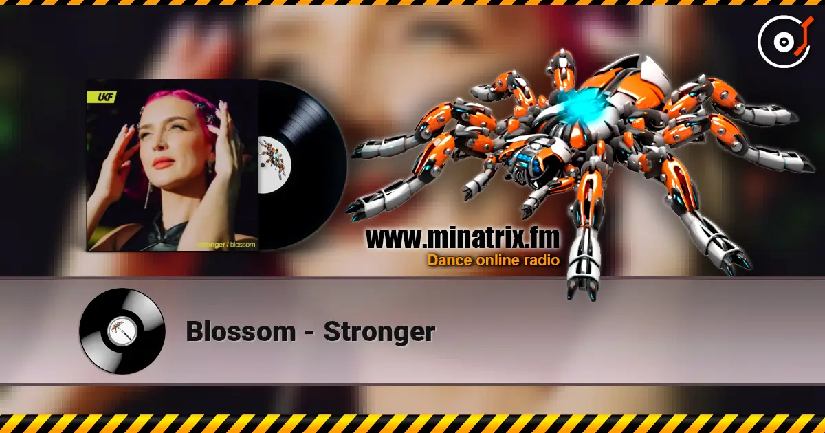 Blossom - Stronger écouter en ligne en haute qualité | Minatrix.FM