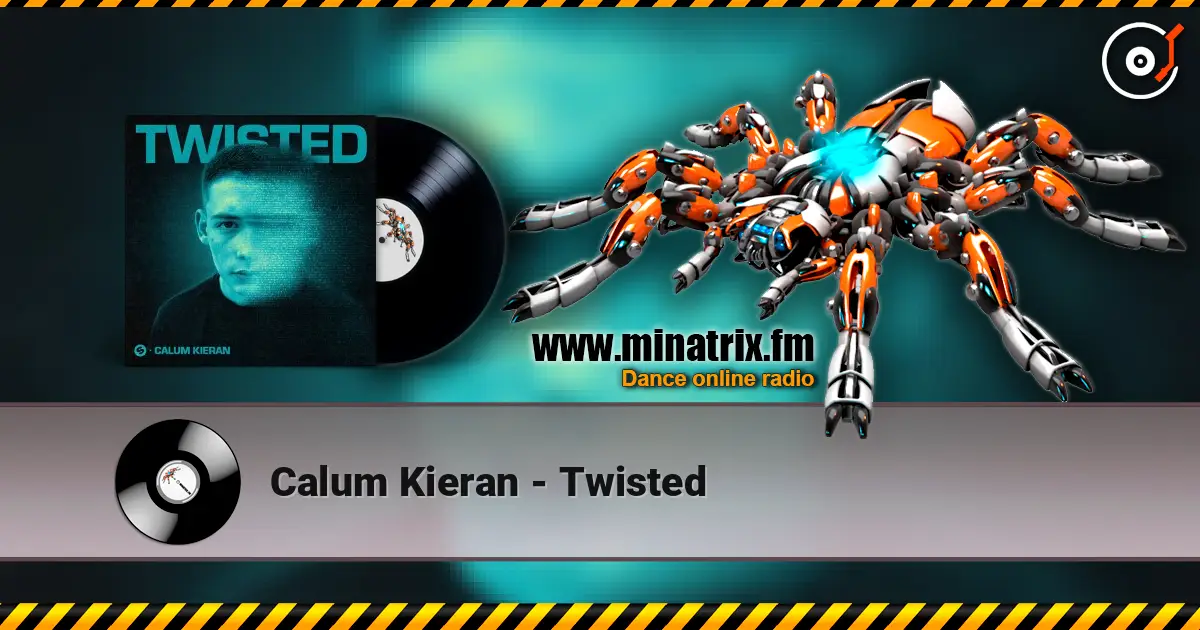 Calum Kieran - Twisted écouter en ligne en haute qualité | Minatrix.FM