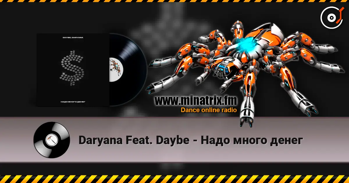 Daryana Feat. Daybe - Надо много денег écouter en ligne en haute qualité | Minatrix.FM