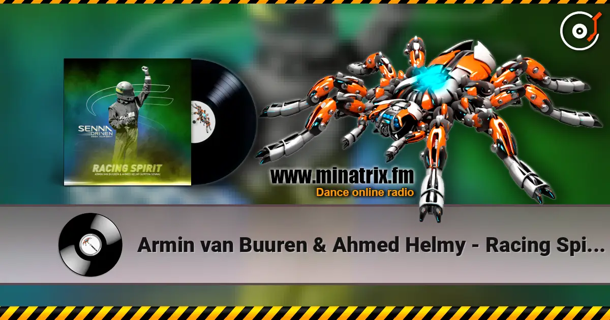 Armin van Buuren & Ahmed Helmy - Racing Spirit (Extended Mix) écouter en ligne en haute qualité | Minatrix.FM