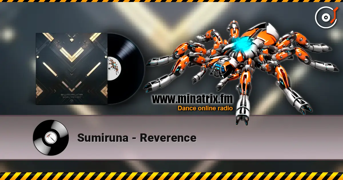 Sumiruna - Reverence écouter en ligne en haute qualité | Minatrix.FM