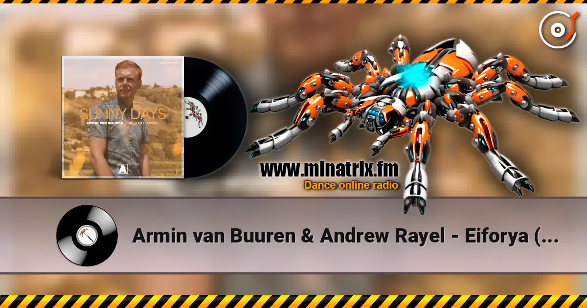 Armin van Buuren & Andrew Rayel - Eiforya (Talla 2XLC 140 Remix) écouter en ligne en haute qualité | Minatrix.FM
