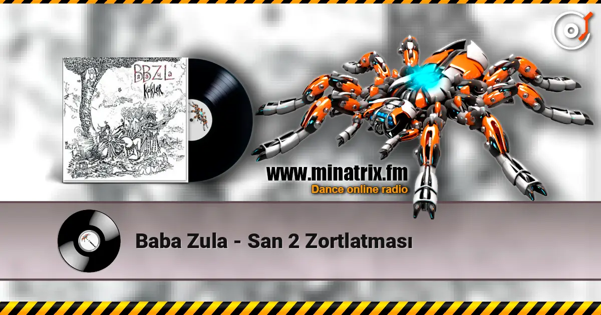 Baba Zula - San 2 Zortlatması écouter en ligne en haute qualité | Minatrix.FM
