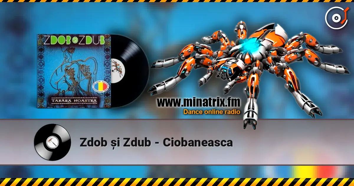 Zdob și Zdub - Ciobaneasca écouter en ligne en haute qualité | Minatrix.FM