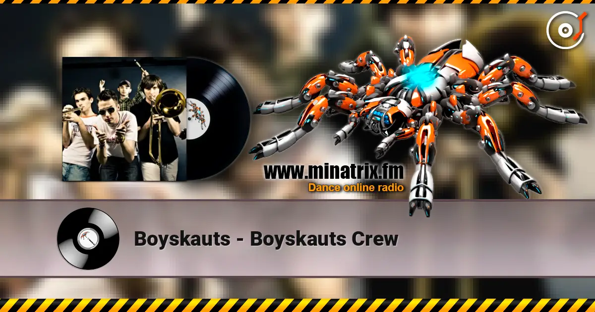 Boyskauts - Boyskauts Crew écouter en ligne en haute qualité | Minatrix.FM