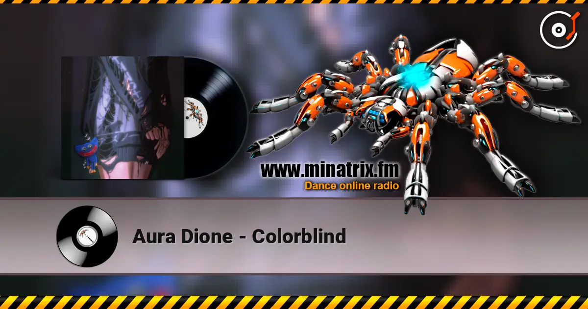 Aura Dione - Colorblind écouter en ligne en haute qualité | Minatrix.FM