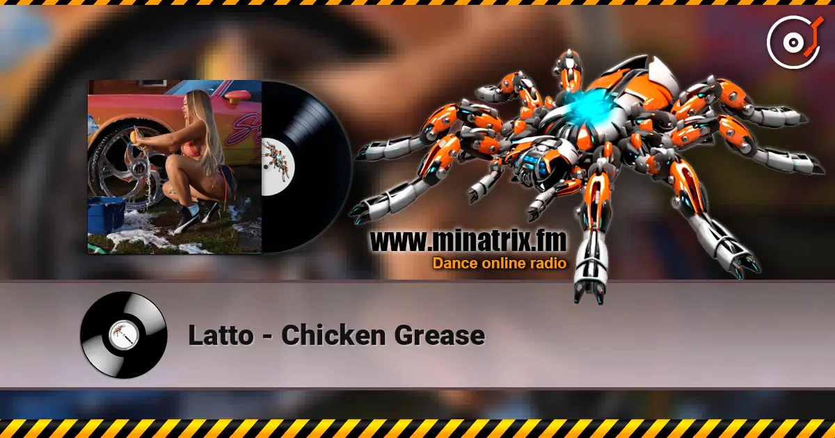 Latto - Chicken Grease écouter en ligne en haute qualité | Minatrix.FM