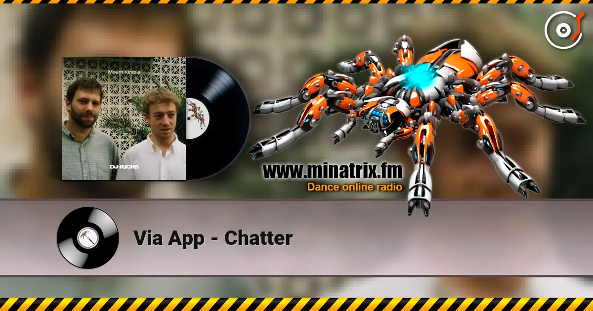 Via App - Chatter écouter en ligne en haute qualité | Minatrix.FM