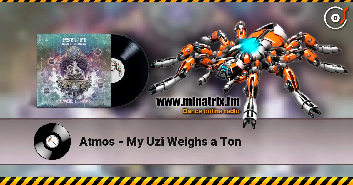 Atmos - My Uzi Weighs a Ton écouter en ligne en haute qualité | Minatrix.FM