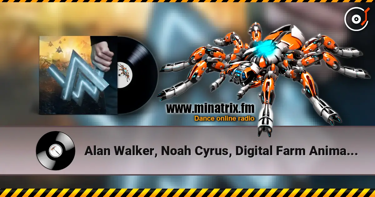 Alan Walker, Noah Cyrus, Digital Farm Animals - All Falls Down (Mark Villa Remix) écouter en ligne en haute qualité | Minatrix.FM
