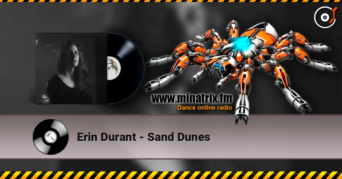 Erin Durant - Sand Dunes écouter en ligne en haute qualité | Minatrix.FM