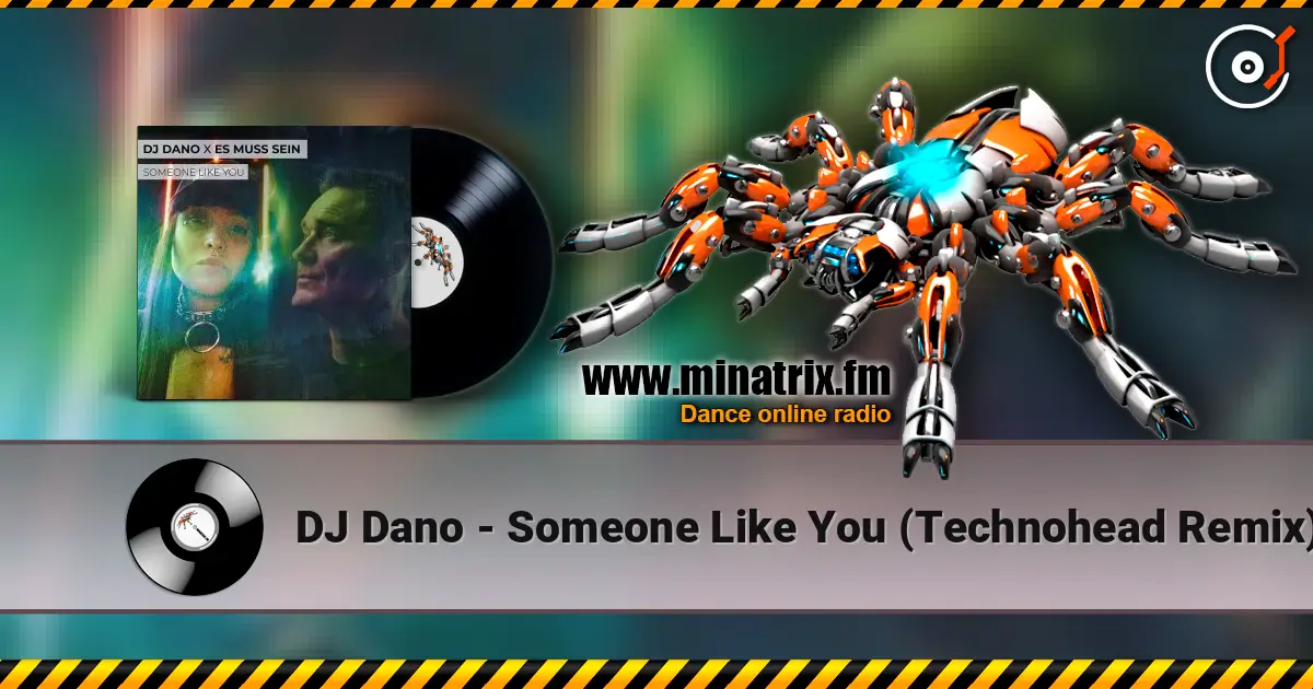 DJ Dano - Someone Like You (Technohead Remix) écouter en ligne en haute qualité | Minatrix.FM