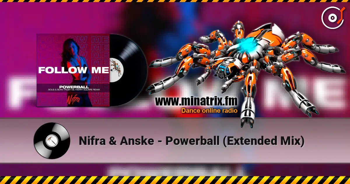 Nifra & Anske - Powerball (Extended Mix) écouter en ligne en haute qualité | Minatrix.FM