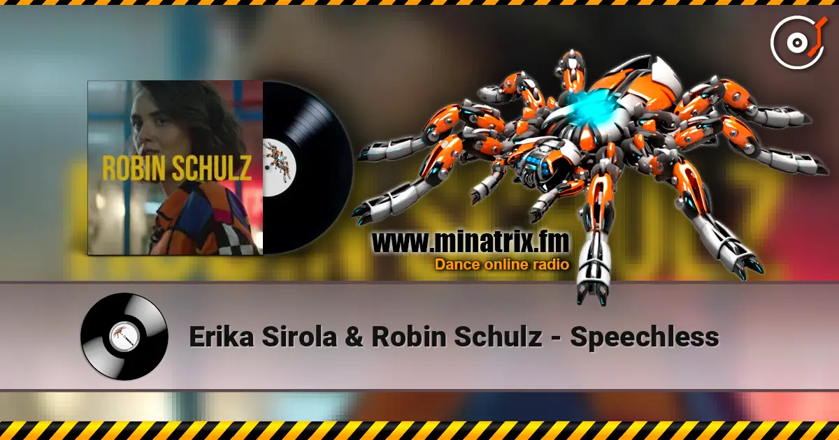 Erika Sirola & Robin Schulz - Speechless écouter en ligne en haute qualité | Minatrix.FM