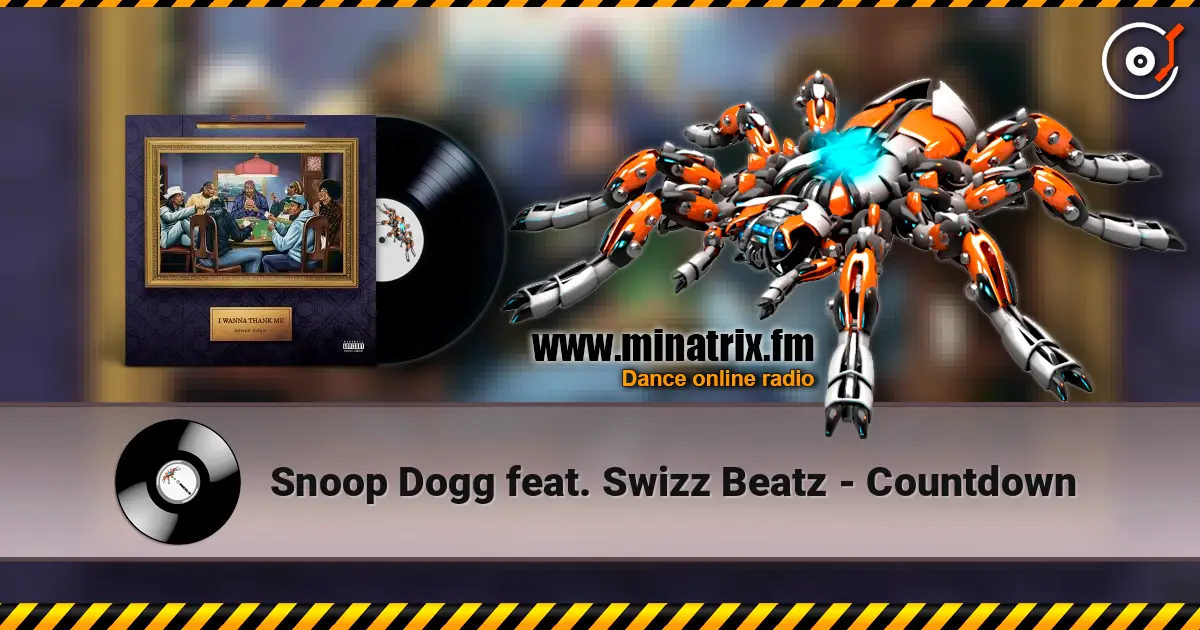 Snoop Dogg feat. Swizz Beatz - Countdown écouter en ligne en haute qualité | Minatrix.FM