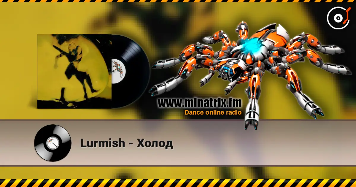 Lurmish - Холод écouter en ligne en haute qualité | Minatrix.FM