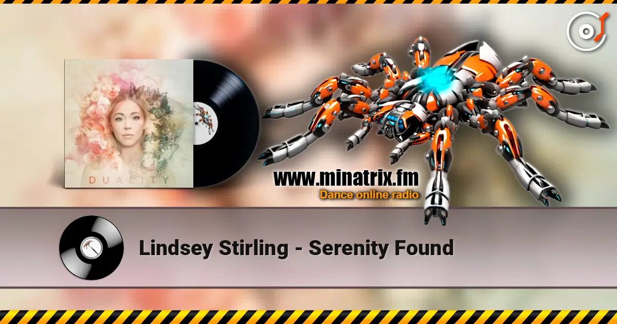 Lindsey Stirling - Serenity Found écouter en ligne en haute qualité | Minatrix.FM