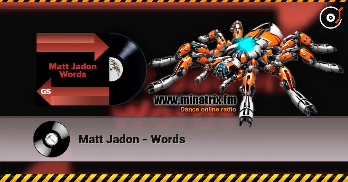 Matt Jadon - Words écouter en ligne en haute qualité | Minatrix.FM