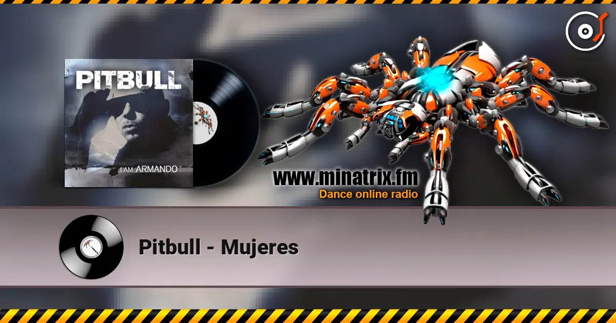 Pitbull - Mujeres écouter en ligne en haute qualité | Minatrix.FM