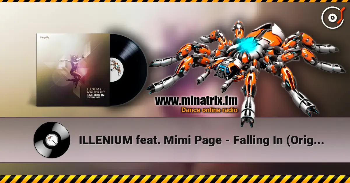ILLENIUM feat. Mimi Page - Falling In (Original Mix) écouter en ligne en haute qualité | Minatrix.FM