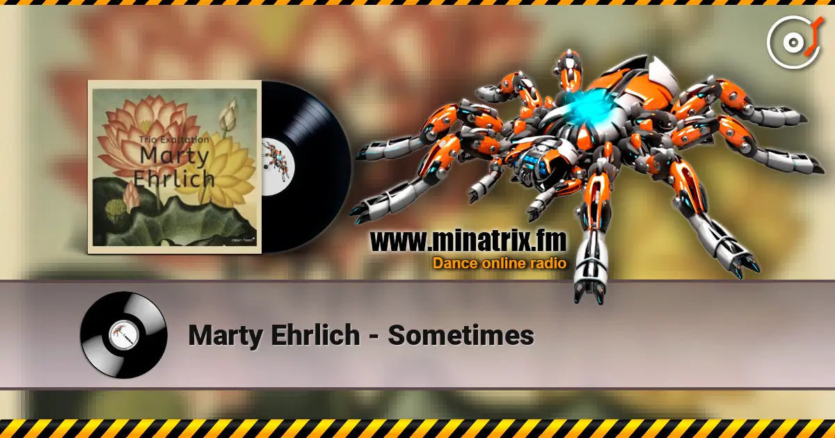 Marty Ehrlich - Sometimes écouter en ligne en haute qualité | Minatrix.FM
