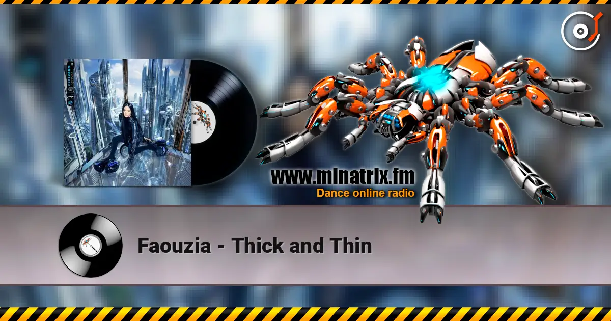 Faouzia - Thick and Thin écouter en ligne en haute qualité | Minatrix.FM