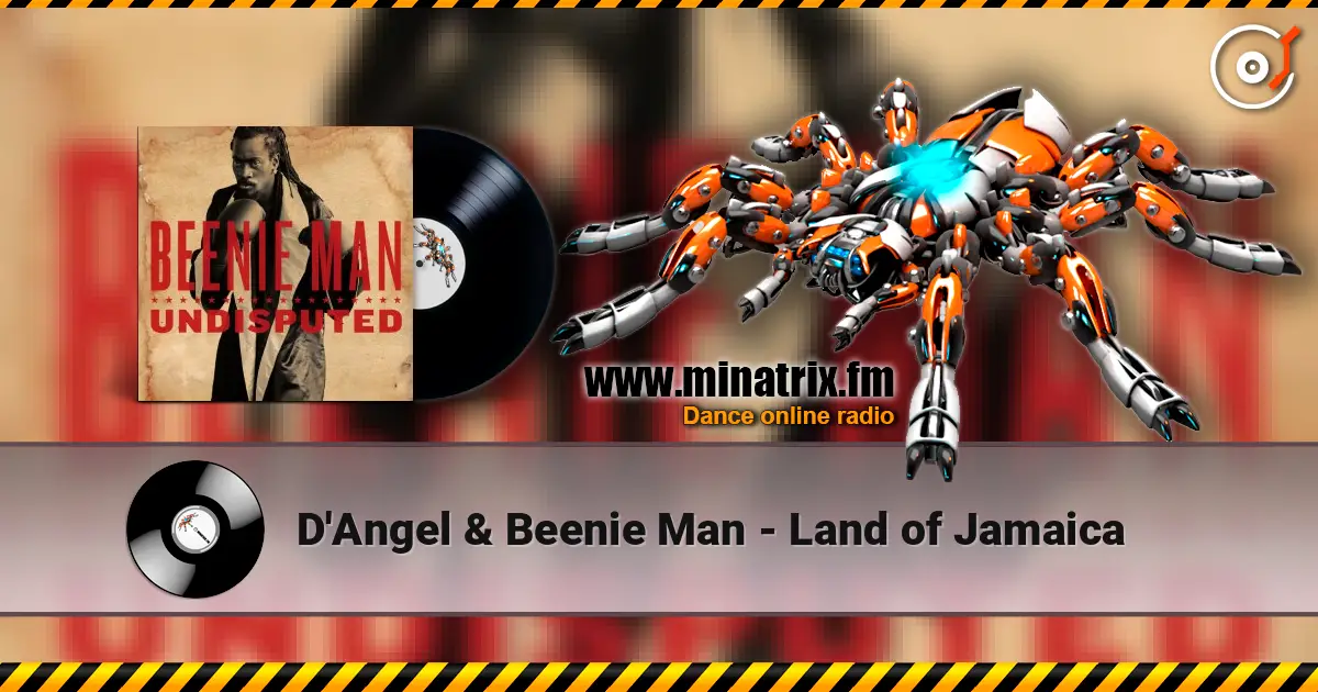 D'Angel & Beenie Man - Land of Jamaica écouter en ligne en haute qualité | Minatrix.FM
