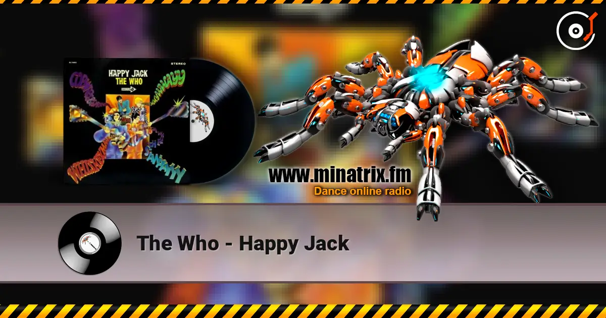 The Who - Happy Jack écouter en ligne en haute qualité | Minatrix.FM