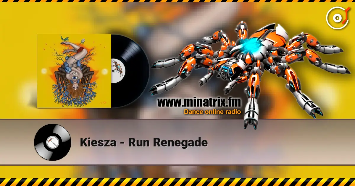 Kiesza - Run Renegade écouter en ligne en haute qualité | Minatrix.FM