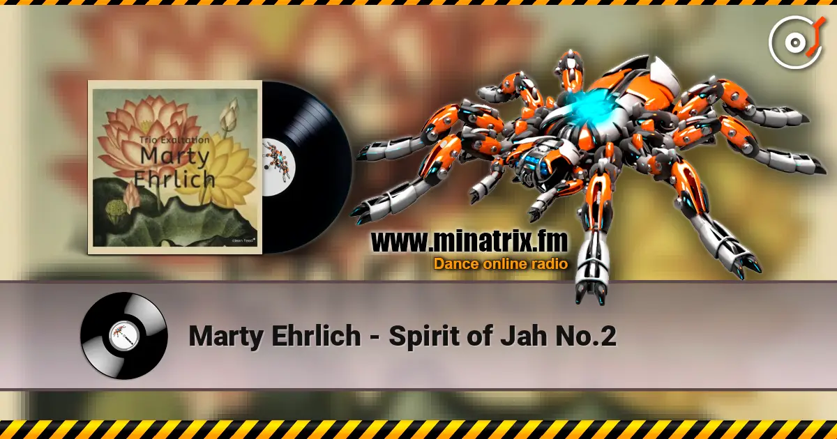 Marty Ehrlich - Spirit of Jah No.2 écouter en ligne en haute qualité | Minatrix.FM