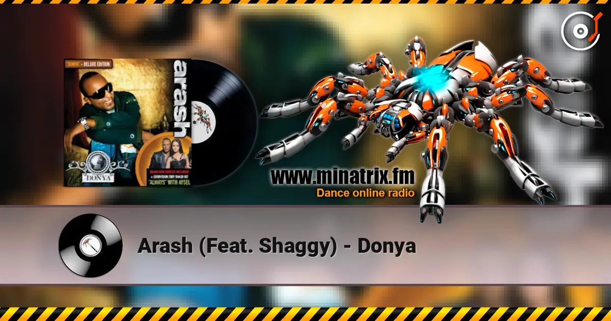 Arash  (Feat. Shaggy) - Donya écouter en ligne en haute qualité | Minatrix.FM