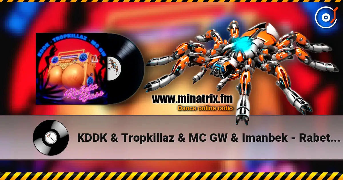 KDDK & Tropkillaz & MC GW & Imanbek - Rabeta Bass écouter en ligne en haute qualité | Minatrix.FM