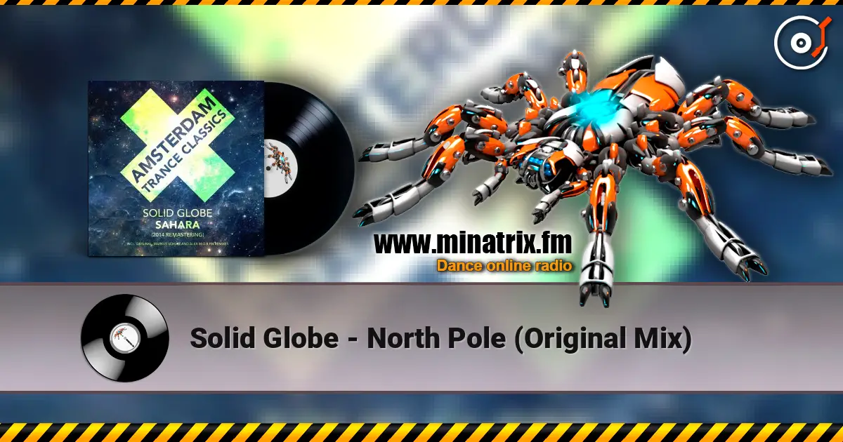 Solid Globe - North Pole (Original Mix) écouter en ligne en haute qualité | Minatrix.FM