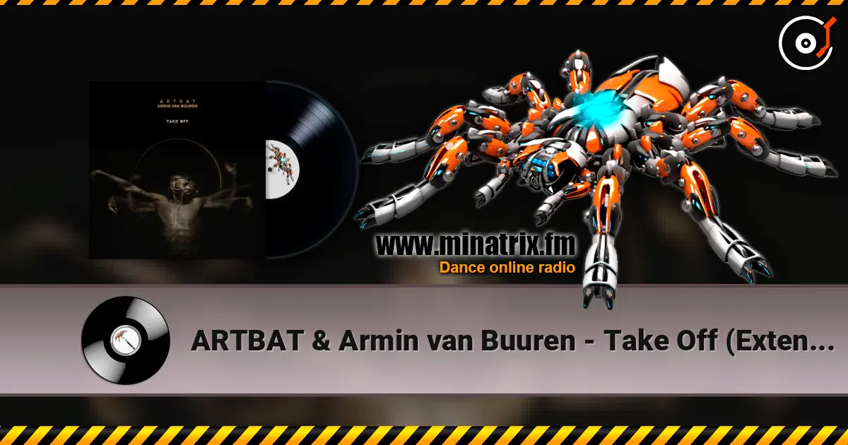 ARTBAT & Armin van Buuren - Take Off (Extended Mix) écouter en ligne en haute qualité | Minatrix.FM