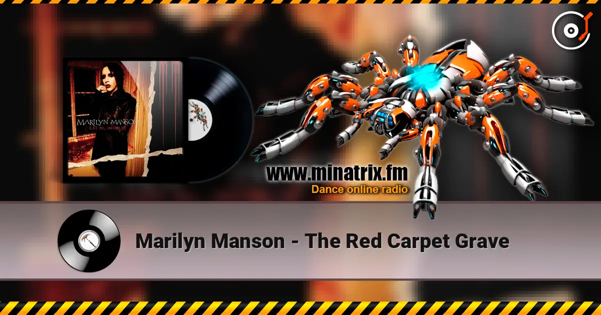 Marilyn Manson - The Red Carpet Grave écouter en ligne en haute qualité | Minatrix.FM