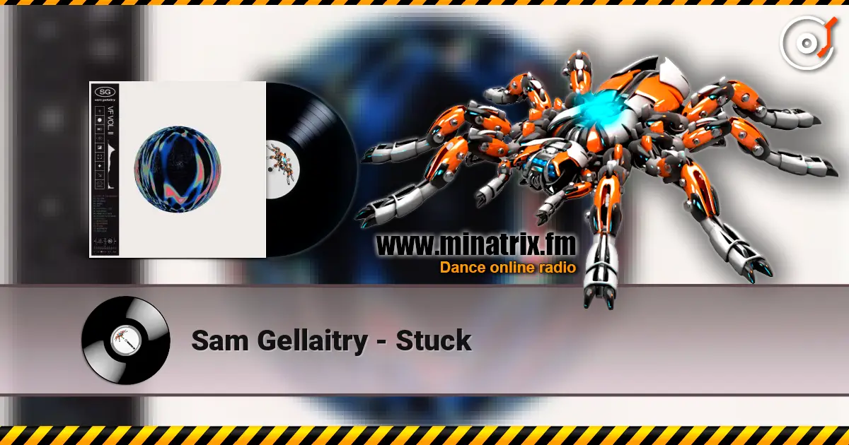Sam Gellaitry - Stuck écouter en ligne en haute qualité | Minatrix.FM